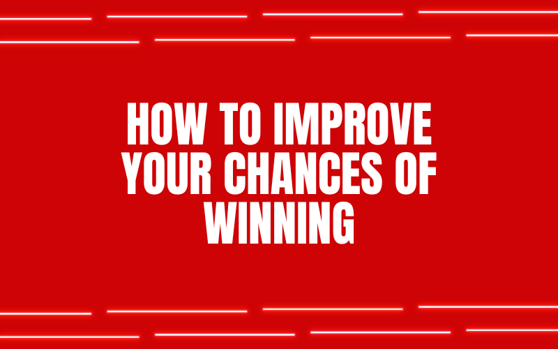 lucky win lottery how to improve your chances of winning