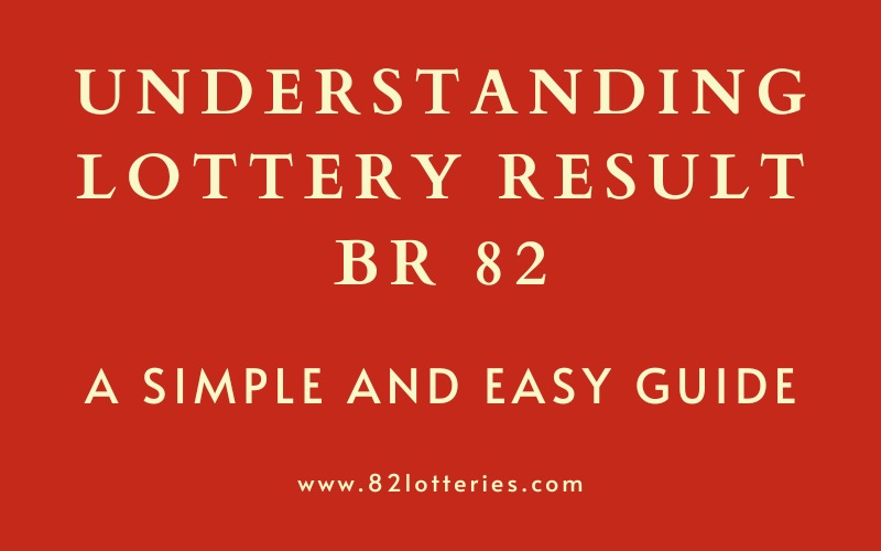 lottery result br 82